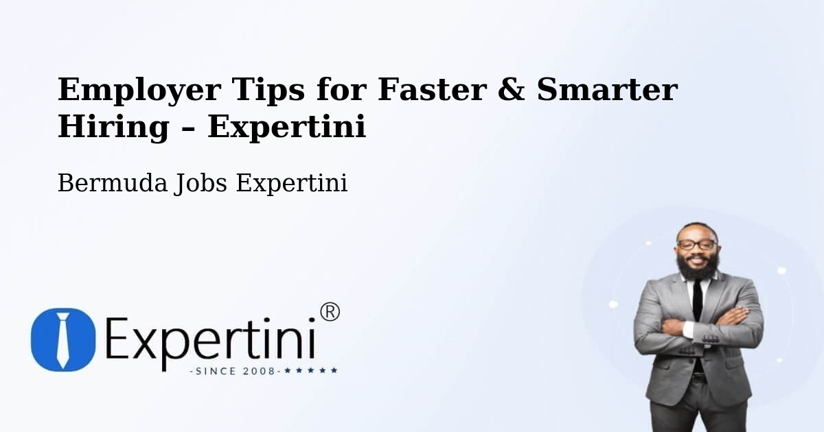 Employer Tips for Hiring & Recruitment – Bermuda - Bermuda Jobs Expertini