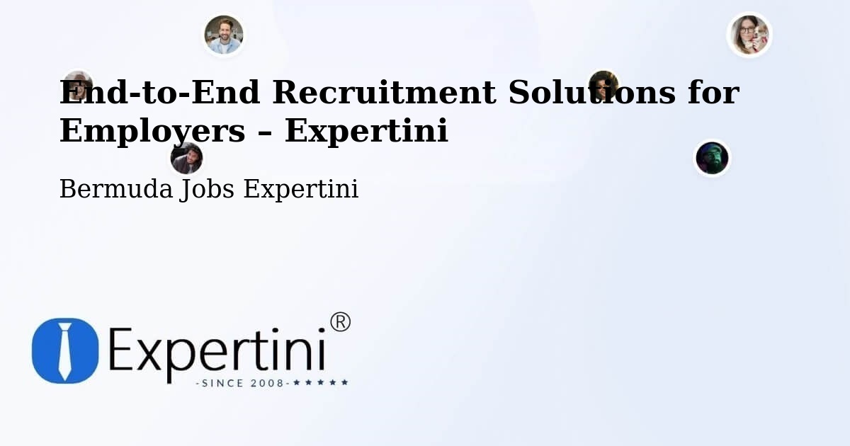 Recruitment Solutions for Employers – Bermuda - Bermuda Jobs Expertini