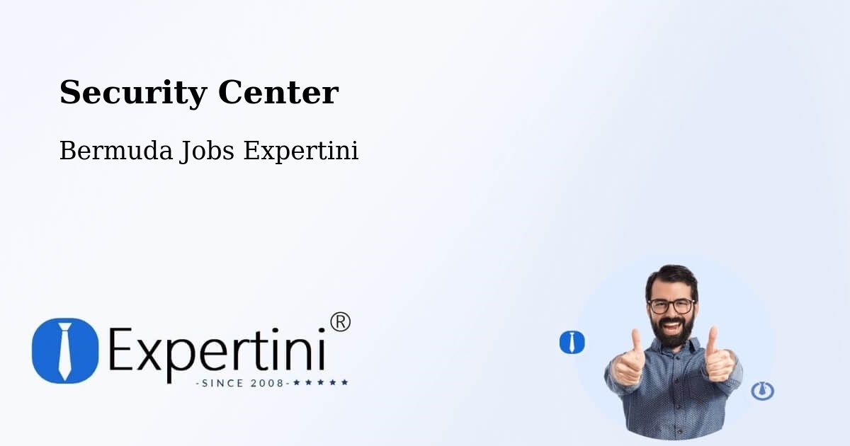 Security & Compliance – Bermuda - Bermuda Jobs Expertini